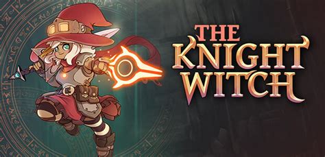 The knight witch stwam key
